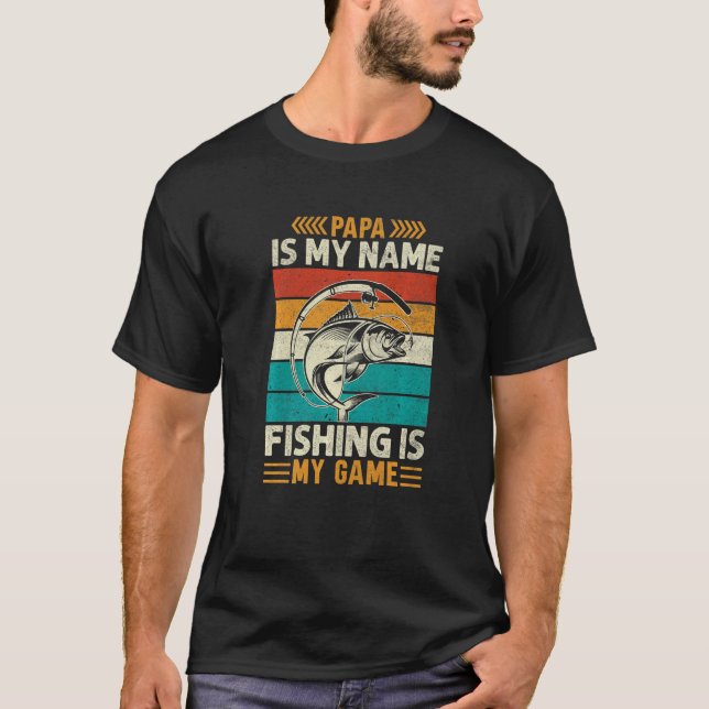 Mens Papa ist mein Name Fischen ist Mein Spiel Fis T-Shirt (Vorderseite)