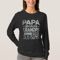 Mens Papa, weil Opa für alte Typ Cool fett ist