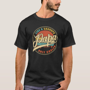 Mens PAPA wie ein Opa, nur COOLER ein lustiger Vat T-Shirt