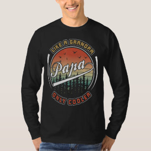 Mens Papa wie ein Opa nur Cooler Vater Papa Def T-Shirt