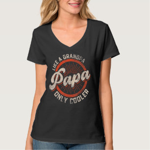Mens Papa wie ein Opa nur Cooler Vater Papa Def T-Shirt