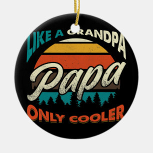 Mens Papa wie ein Opa nur Cooler Vintag Keramik Ornament