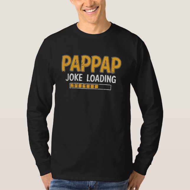 Mens Pappap Joke Loading Bitte warten Spaß Daddy F T-Shirt (Vorderseite)
