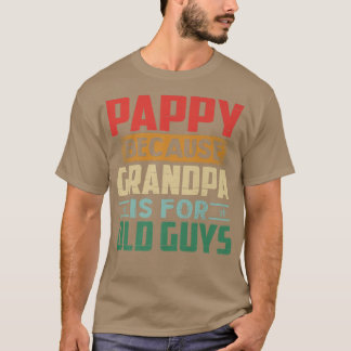 Mens Pappy, denn Opa ist für alte Typ lustig F T-Shirt