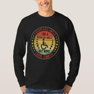Mens Paraplegic Onkel Chair Ismatic Rollstuhl Han T-Shirt