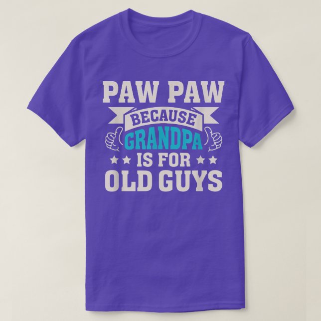 Mens Paw Paw, weil Großvater für alte Typ lustig i T-Shirt (Design vorne)