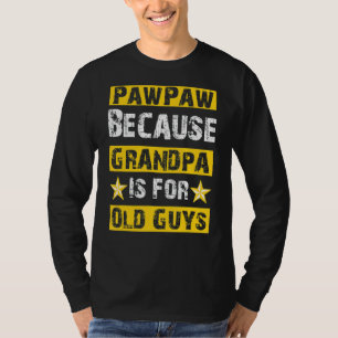 Mens Pawpaw, weil Opa ist für alte Typ Vintag T-Shirt