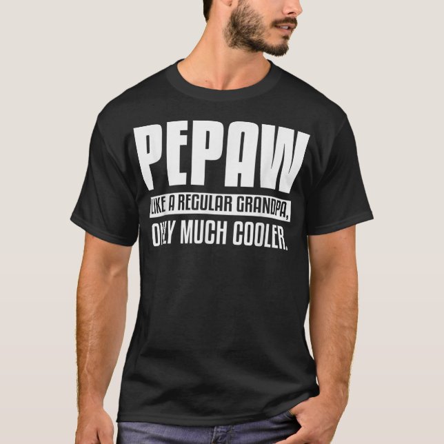 Mens Pepaw definiert sich nur wie normale Opa T-Shirt (Vorderseite)