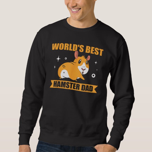 Mens Pet Hamster Dad Hamster Animal Father Sweatshirt (Vorderseite)