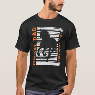 Mens Pferd Vater sie neigen zu pay I pay Reitsport T-Shirt