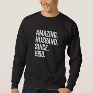 Mens Phantastisch Husband Seit 1990 32. Wedding An Sweatshirt