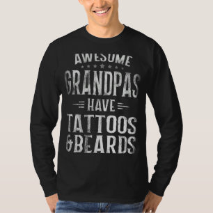 Mens Phantastische Grandpas haben Tattoos und Bärt T-Shirt