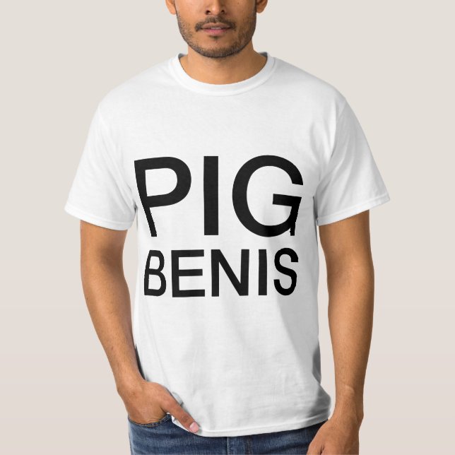 Mens PIG BENIS  T-Shirt (Vorderseite)