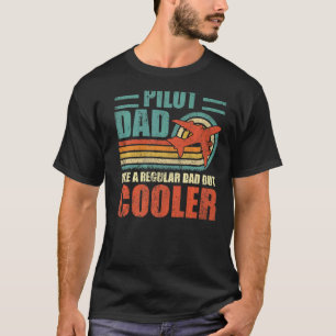 Mens Pilot Vater wie ein regelmäßiger Vater, aber T-Shirt
