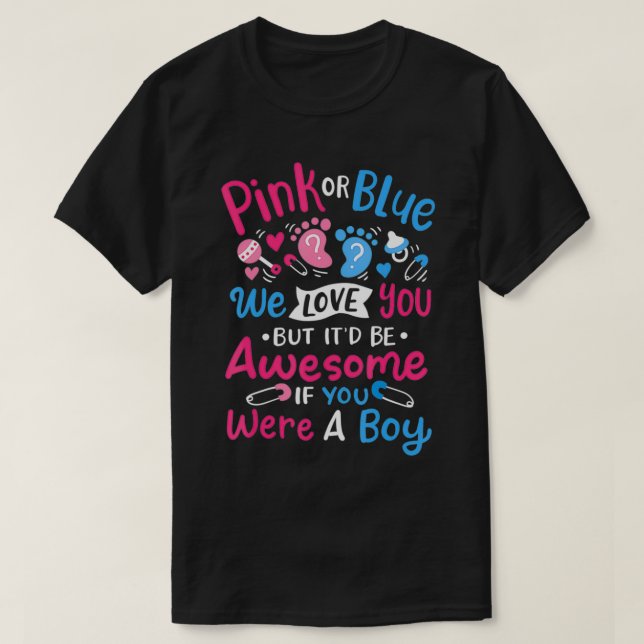 Mens Pink or Blue Boy Gender Reveal Party  T-Shirt (Design vorne)