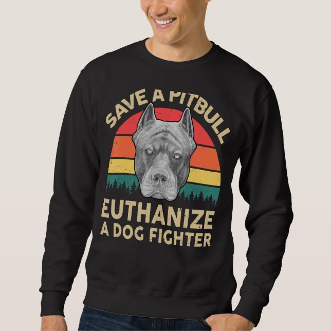 Mens Pitbull Rettete einen Pitbull Euthanize A Dog Sweatshirt (Vorderseite)