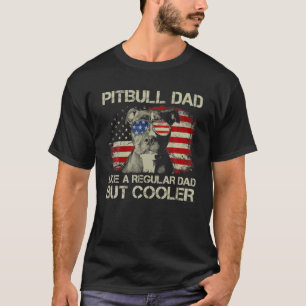 Mens Pitbull Vater Regelmäßiger Vater aber Cooler T-Shirt