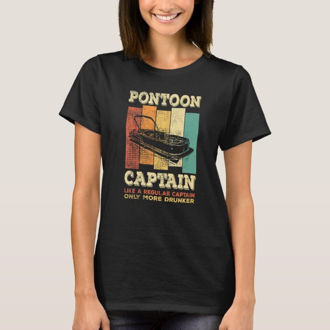 Mens PONTOON BOAT CAPTAIN  like a regular Captain  T-Shirt (Vorderseite)