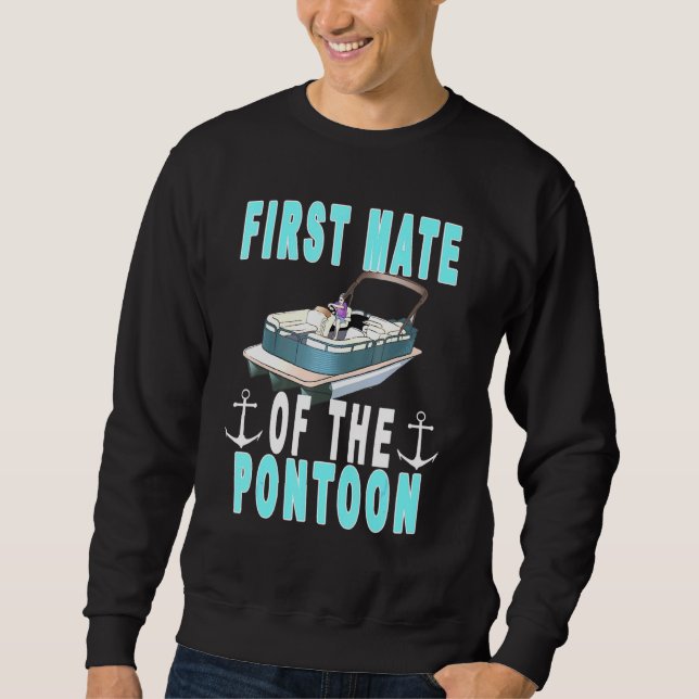Mens Pontoon First Mate Pontoon Captain und First Sweatshirt (Vorderseite)