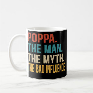 Mens Poppa der Mann, der Mythos, der schlechte Ein Kaffeetasse