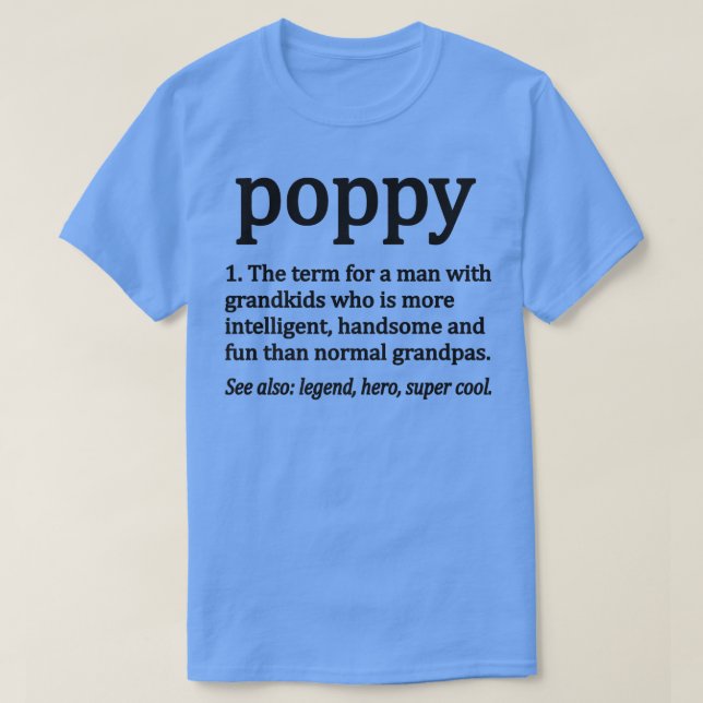 Mens Poppy Definition Funny Poppy Opa T-Shirt (Design vorne)