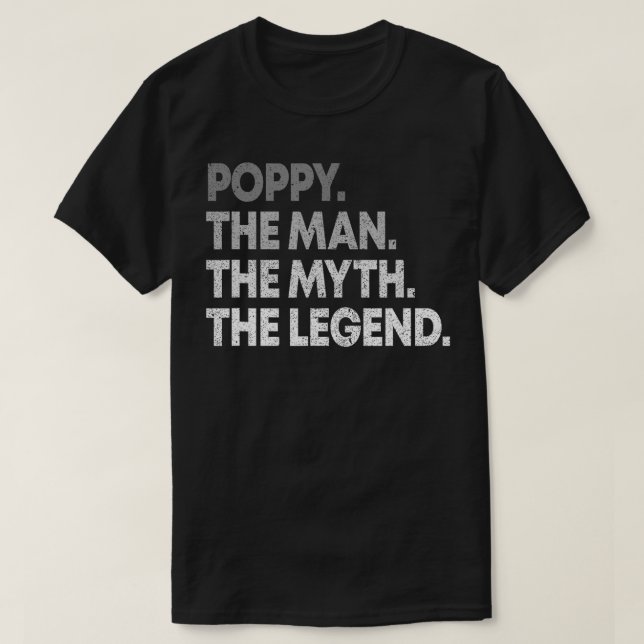 Mens Poppy Der Mann der Mythos Das Geschenk für Gr T-Shirt (Design vorne)