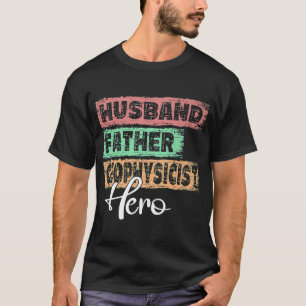 Mens Profession Papa Held Vater Geophysiker T-Shirt