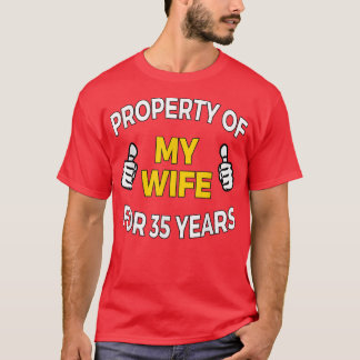 Mens Property of my Wife for 35 Years T Anniversa T-Shirt