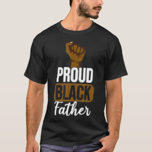 Mens Proud Black Vater Geschenk für Schwarzen Vate T-Shirt