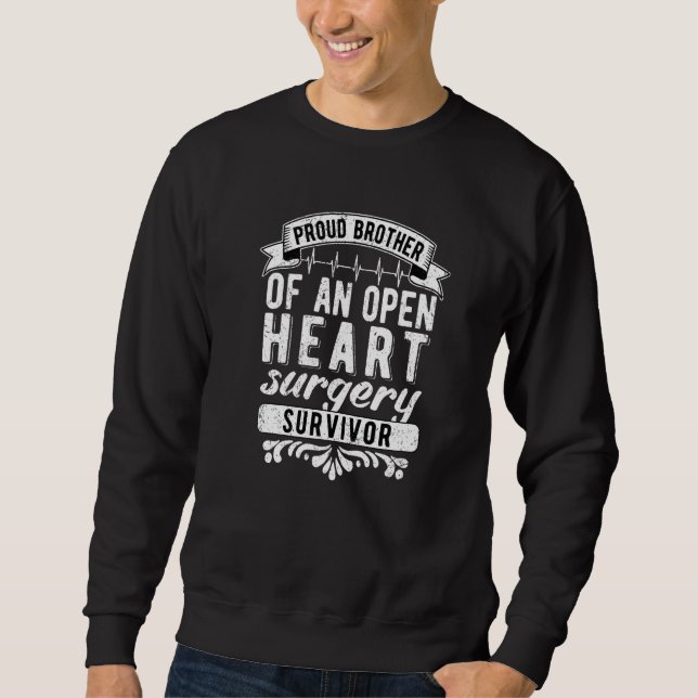 Mens Proud Brother Of An Open Heart Surgery Surviv Sweatshirt (Vorderseite)