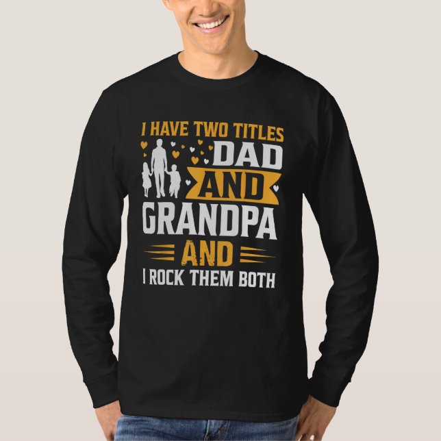 Mens Proud Dad and Grandpa Tee A Special Father's  (Vorderseite)