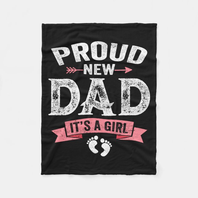 Mens Proud New Dad It's A Girl Funny Fathers Day N Fleecedecke (Vorderseite)