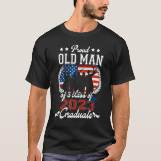 Mens Proud Old Man of a Class of 23 Graduate US Fl T-Shirt