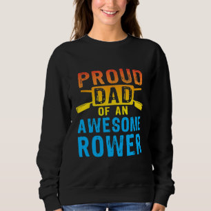 Mens Proud Vater einer Phantastischen Rudermaschin Sweatshirt