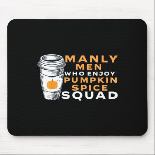 Mens Pumpkin Spice Boyfriend Husband Gag Joke Psl Mousepad