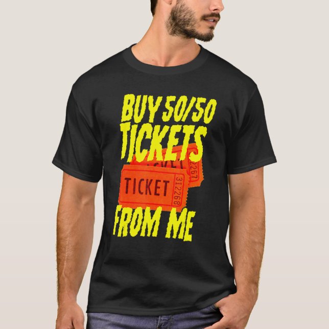 Mens Raffle Tickets kaufen 5050 Tickets von mir ka T-Shirt (Vorderseite)