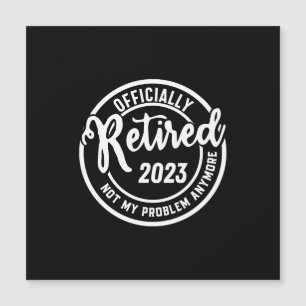 Mens Remüde 2023 Nicht mehr mein Problem - Vintag Magneteinladung