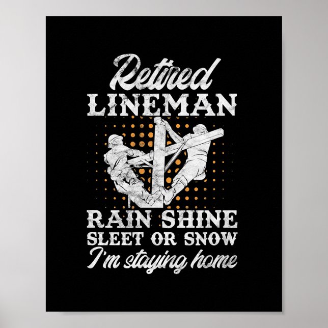 Mens Remüde Lineman Lineworker Rente Poster (Vorne)