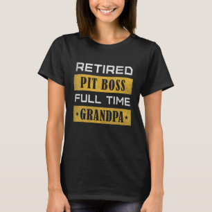 Mens Remüde Pit Boss Vollzeit Opa Ruhestand T-Shirt
