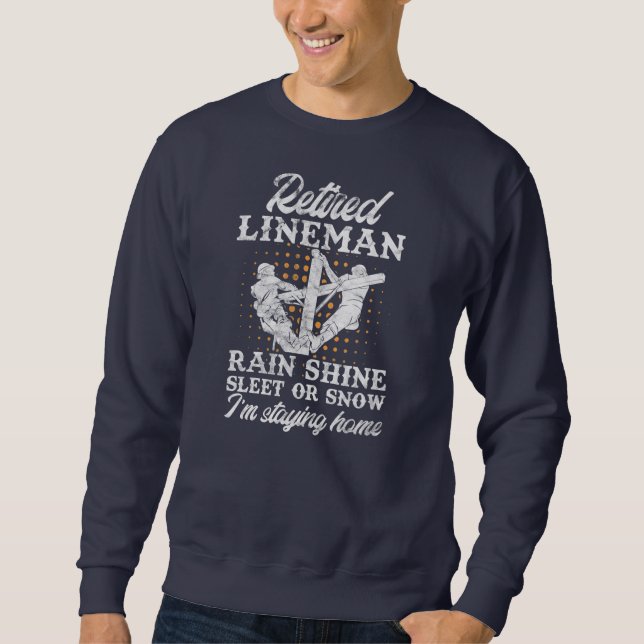 Mens Retired Lineman Lineworker Retirement Sweatshirt (Vorderseite)