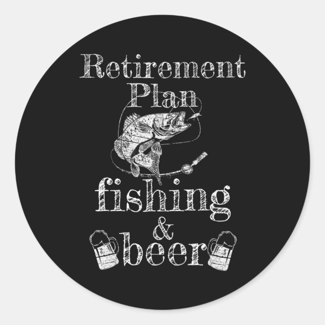 Mens Retirement Plan Fishing and Beer Fisherman Runder Aufkleber (Vorderseite)