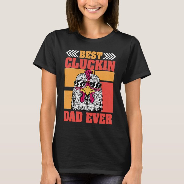 Mens Retro Best Cluckin Dad Ever Chicken Dad Roost T-Shirt (Vorderseite)