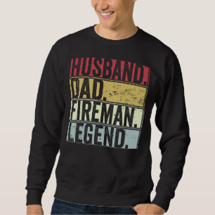 Mens Retro Husband Vater Fireman Legende für Vater Sweatshirt