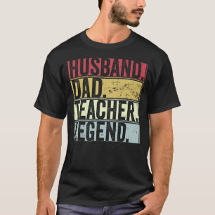 Mens Retro Husband Vater Lehrerin Legende für Vate T-Shirt