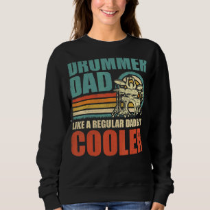 Mens Retro Style Drummer Vater wie ein regelmäßige Sweatshirt