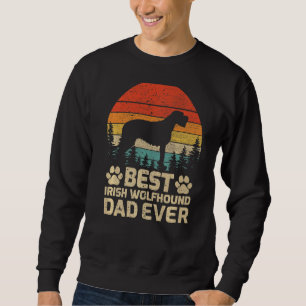 Mens Retro Vintag Best Irish Wolfhound Vater je F Sweatshirt