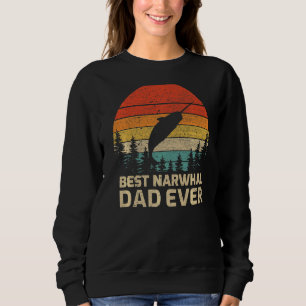 Mens Retro Vintag Best Narwhal Vater Ever Father Sweatshirt