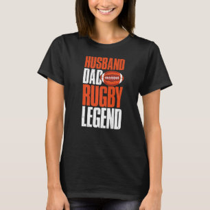 Mens Rugby Player Rugbys Husband Vater Rugby Legen T-Shirt
