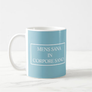 Mens Sana in Corpore Sano Tasse - Türkis
