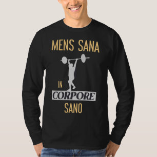 Mens Sana in Corpore Sano Yoga und Gym T-Shirt